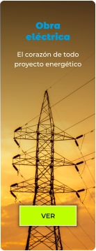 VER El corazón de todo proyecto energético Obra eléctrica